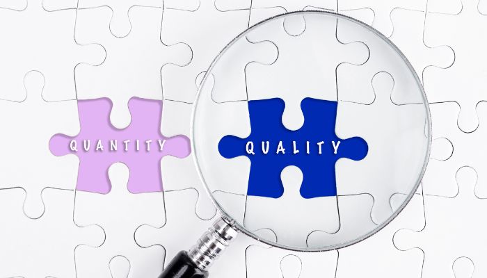quality vs. quantity